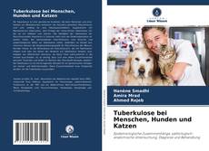 Bookcover of Tuberkulose bei Menschen, Hunden und Katzen