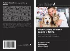 Capa do livro de Tuberculosis humana, canina y felina 