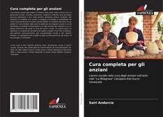 Capa do livro de Cura completa per gli anziani 
