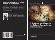 Bookcover of El discurso xenófobo en "Le Suicide Français" de Eric Zemmour