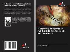 Il discorso xenofobo in "Le Suicide Français" di Eric Zemmour kitap kapağı
