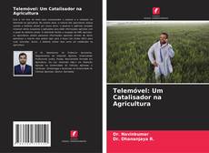 Bookcover of Telemóvel: Um Catalisador na Agricultura