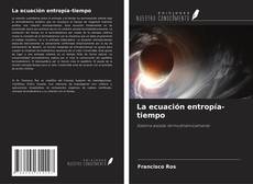 Bookcover of La ecuación entropía-tiempo