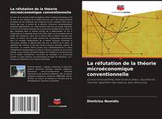 Buchcover von La réfutation de la théorie microéconomique conventionnelle