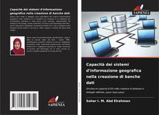 Capacità dei sistemi d'informazione geografica nella creazione di banche dati kitap kapağı