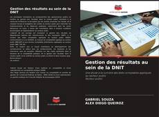 Copertina di Gestion des résultats au sein de la DNIT