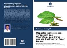 Capa do livro de Doppelte Inokulationen verbessern das Wachstum, den Ertrag und die Qualität von Piper longum 