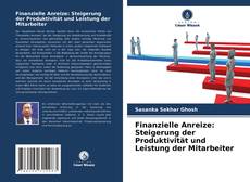 Capa do livro de Finanzielle Anreize: Steigerung der Produktivität und Leistung der Mitarbeiter 