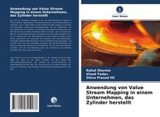 Copertina di Anwendung von Value Stream Mapping in einem Unternehmen, das Zylinder herstellt
