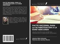 Обложка PACTO NACIONAL PARA LA ALFABETIZACIÓN A LA EDAD ADECUADA