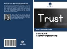 Bookcover of Vertrauen - Rechtsvergleichung