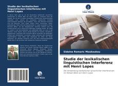 Bookcover of Studie der lexikalischen linguistischen Interferenz mit Henri Lopes