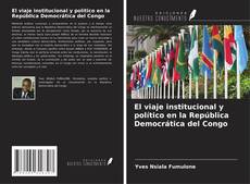 Portada del libro de El viaje institucional y político en la República Democrática del Congo