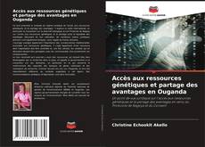 Обложка Accès aux ressources génétiques et partage des avantages en Ouganda