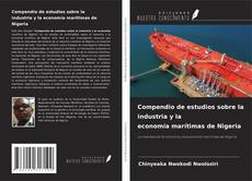 Bookcover of Compendio de estudios sobre la industria y la economía marítimas de Nigeria