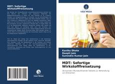 MDT: Sofortige Wirkstofffreisetzung的封面