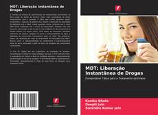 Bookcover of MDT: Liberação Instantânea de Drogas