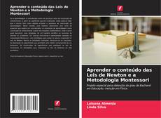 Capa do livro de Aprender o conteúdo das Leis de Newton e a Metodologia Montessori 