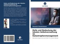 Buchcover von Rolle und Bedeutung der lokalen Selbstverwaltung im Katastrophenmanagement