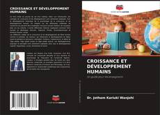 CROISSANCE ET DÉVELOPPEMENT HUMAINS的封面