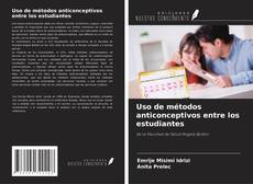 Capa do livro de Uso de métodos anticonceptivos entre los estudiantes 
