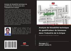 Copertina di Analyse de faisabilité technique du gazéificateur de biomasse dans l'industrie de la brique