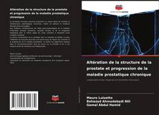 Capa do livro de Altération de la structure de la prostate et progression de la maladie prostatique chronique 