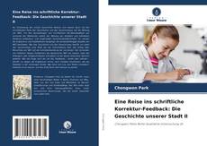 Couverture de Eine Reise ins schriftliche Korrektur-Feedback: Die Geschichte unserer Stadt II