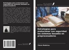 Buchcover von Estrategias para evolucionar con seguridad los sistemas basados en preprocesadores