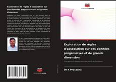 Couverture de Exploration de règles d'association sur des données progressives et de grande dimension