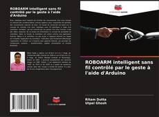 Couverture de ROBOARM intelligent sans fil contrôlé par le geste à l'aide d'Arduino