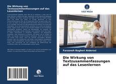 Buchcover von Die Wirkung von Textzusammenfassungen auf das Lesenlernen