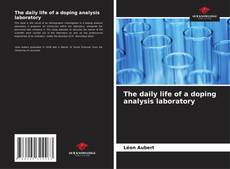 Обложка The daily life of a doping analysis laboratory