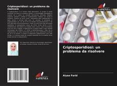 Capa do livro de Criptosporidiosi: un problema da risolvere 