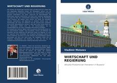 Borítókép a  WIRTSCHAFT UND REGIERUNG - hoz