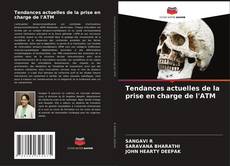 Tendances actuelles de la prise en charge de l'ATM的封面