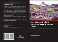 Capa do livro de LA POSSIBILITÉ D'ÊTRE ENRACINÉ DANS SA PROPRE TERRE 