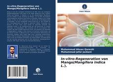 Portada del libro de In-vitro-Regeneration von Mango(Mangifera Indica L.).