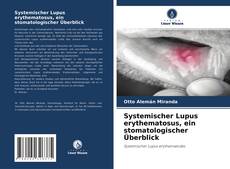 Portada del libro de Systemischer Lupus erythematosus, ein stomatologischer Überblick