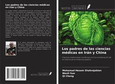 Capa do livro de Los padres de las ciencias médicas en Irán y China 