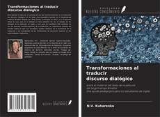 Buchcover von Transformaciones al traducir discurso dialógico