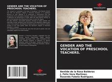 Portada del libro de GENDER AND THE VOCATION OF PRESCHOOL TEACHERS.