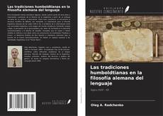 Capa do livro de Las tradiciones humboldtianas en la filosofía alemana del lenguaje 