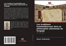 Couverture de Les traditions humboldtiennes dans la philosophie allemande du langage