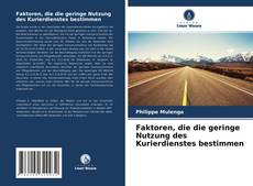 Bookcover of Faktoren, die die geringe Nutzung des Kurierdienstes bestimmen