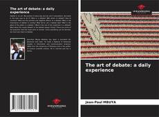 Portada del libro de The art of debate: a daily experience
