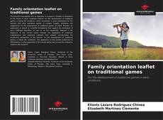 Обложка Family orientation leaflet on traditional games