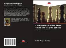 Buchcover von L'autocontrôle des états émotionnels aux échecs