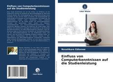 Bookcover of Einfluss von Computerkenntnissen auf die Studienleistung