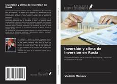 Capa do livro de Inversión y clima de inversión en Rusia 